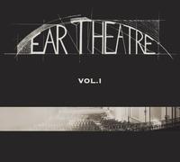 Ear Theatre Vol. 1