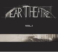 Ear Theatre Vol. 1
