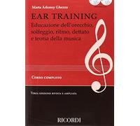 Ear Training - Educazione dell'orecchio, solfeggio ritmo, dettato e teoria della musica. Terza edizione rivista e ampliata con 2CD