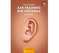 Ear training per chitarra: e non solo!