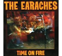 Earaches - Time On Fire