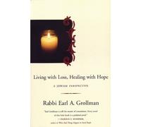 Earl A. Grollman Living with Loss, Healing with Hope (Tascabile)