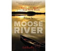 Earl Brechlin Return to Moose River (Tascabile)