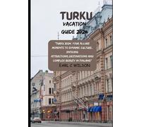 Earl C Wilson Turku Vacation Guide 2024 (Tascabile)
