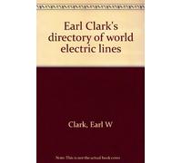Earl Clark's directory of world electric lines