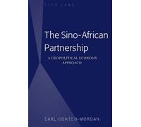 Earl Conteh-Morgan The Sino-African Partnership (Copertina rigida)