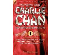 Earl Derr Bigge Charlie Chan Volume 1-The House Without a Key & The (Tascabile)