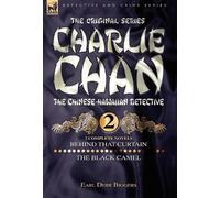 Earl Derr Bigge Charlie Chan Volume 2-Behind that Curtain & T (Copertina rigida)