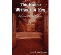 Earl Derr Biggers The House without a Key (A Charlie Chan Mystery) (Tascabile)
