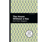 Earl Derr Biggers The House Without A Key (Tascabile)