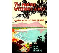 Earl Derr Biggers The House Without a Key (Tascabile)