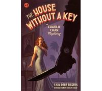 Earl Derr Biggers The House Without a Key (Tascabile)