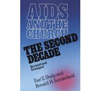 Earl E. Shelp Ronald H. Sunder AIDS and the Church, Revised and Enla (Tascabile)
