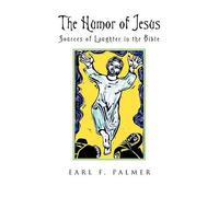 Earl F. Palmer The Humor of Jesus (Tascabile)