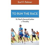 Earl F Palmer To Run the Race (Tascabile)