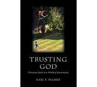Earl, F. Palmer Trusting God (Tascabile)