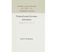 Earl F. Robacker Pennsylvania German Literature (Copertina rigida)