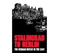 Earl F Ziemke Stalingrad to Berlin (Copertina rigida)