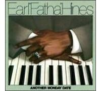 EARL 'FATHA' HINES - Another Monday Date