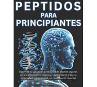 Earl Fischer Peptidos para Principiantes (Tascabile)
