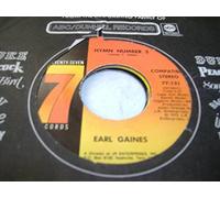 Earl Gaines - EARL GAINES 45 RPM Hymn Number 5 / If You Want What I Got