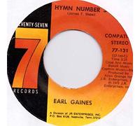 EARL GAINES - hymn number 5 / if you want what i got