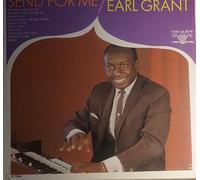 EARL GRANT - send for me