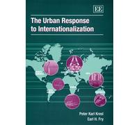 Earl H. Fry Peter Karl The Urban Response to Internationaliz (Copertina rigida)