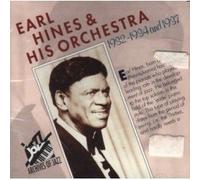 Earl Hines & His Orchestra: 1932 - 1934 and 1937