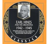 Earl Hines & His Orchestra - 1942-1945 (Chronological Classics)