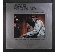 EARL HINES & MARVA JOSIE - jazz is his old lady and my old man