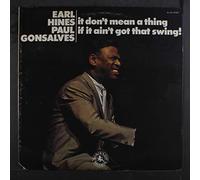EARL HINES & PAUL GONSLAVES - IT DON'T MEAN A THING IF IT AIN'T GOT THAT SWING LP (VINYL) UK BLACK LION 1975