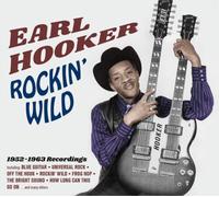 Hooker Earl - Rockin' Wild 1952-1963 Recordings (30 Tracks!)