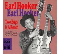 Earl Hooker Two Bugs & a Roach (CD) Album