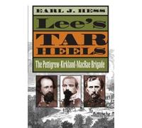 Earl J. Hess Lee's Tar Heels (Tascabile) Civil War America