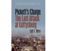 Earl J. Hess Pickett's Chargethe Last Attack at Gettysburg (Tascabile)