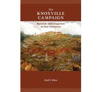 Earl J. Hess The Knoxville Campaign (Tascabile)