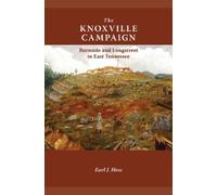 Earl J. Hess The Knoxville Campaign (Tascabile)