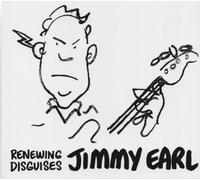 Jimmy Earl Renewing Disguises (CD) Album