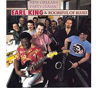 Earl King And Roomfull Of Blues - New Orleans Party Classic