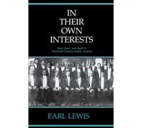 Earl Lewis In Their Own Interests (Tascabile)