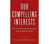 Earl Lewis Our Compelling Interests (Copertina rigida) Our Compelling Interests