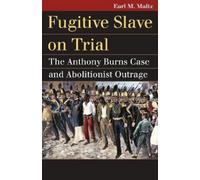 Earl M. Maltz Fugitive Slave on Trial (Copertina rigida)