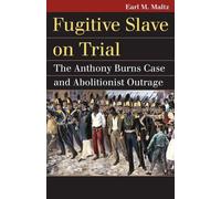 Earl M. Maltz Fugitive Slave on Trial (Copertina rigida)
