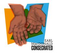 Earl MacDonald Consecrated (CD)