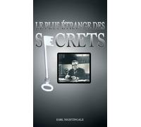 Earl Nightingal Le Plus Etrange Des Secrets / The Strangest S (Copertina rigida)