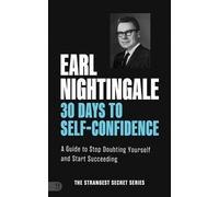 Earl Nightingale 30 Days to Self-Confidence (Tascabile)