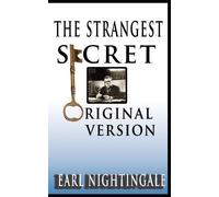 Earl Nightingale Earl Nightingale's The Strangest Secret (Tascabile)