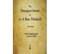 Earl Nightingale James The Strangest Secret and As A Man Thi (Copertina rigida)