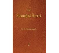 Earl Nightingale Strangest Secret (Copertina rigida)
